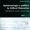 Epistemologia e politica in Gilbert Simondon